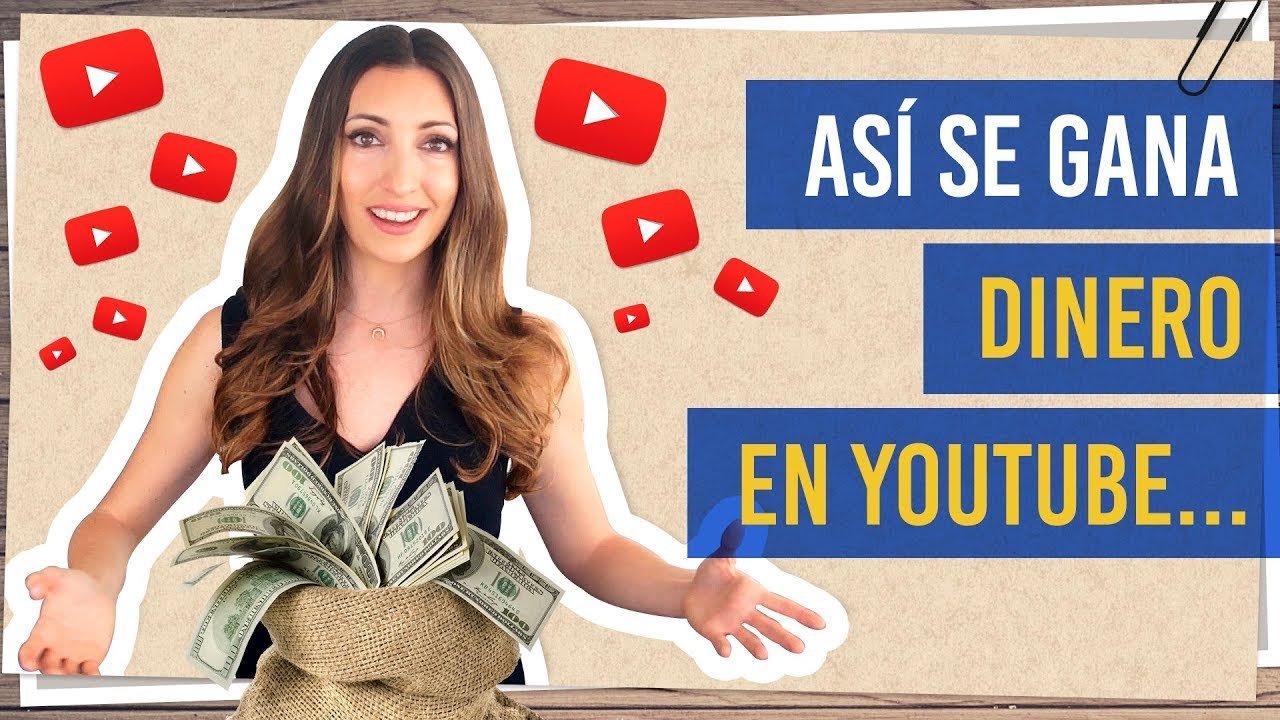 ¿Cómo ganar dinero con YouTube este año?